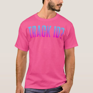T-shirt Identifiant de piste Musique Edm Techno