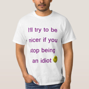 T-shirt idiot