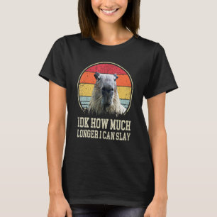 T-shirt Idk Combien De Temps Je Peux Lancer Capybara Citat