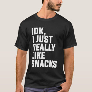 T-shirt Idk J'Aime Vraiment Snacks Toddler Garçon Fille