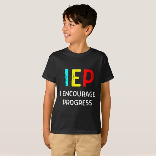 T-shirt IEP I Encourager Progress Special Education School (Devant entier)