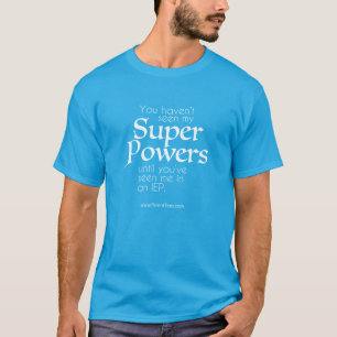 T-shirt IEPs mettent en évidence vos SUPER POUVOIR