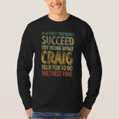 T-shirt If At First You Don't Succeed Try Doing What Craig (Devant)