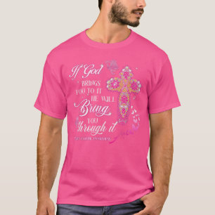 T-shirt If God Brings
