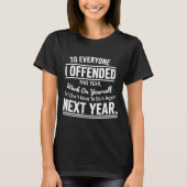 T-shirt If I Offended You Work On Yourself Funny Sarcastic (Devant)