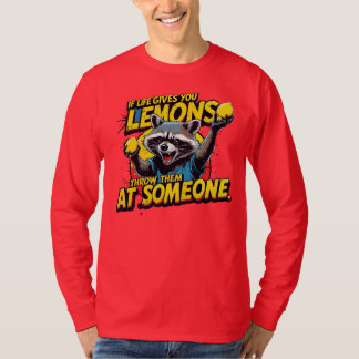 T-shirt If life gives you lemons...