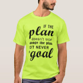 T-shirt If The Plan Doesn't Work Change The Plan (Devant)