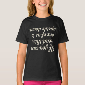 T-shirt If You Can Read This – Upside Down Funny Shirt