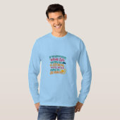 T-shirt If You Spend Your Whole Life Waiting for the Storm (Devant entier)