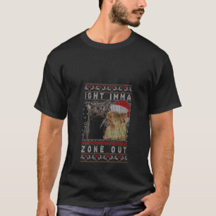 T-shirt Ight Imma Zone Hors Chat Staring Christmas Sweater