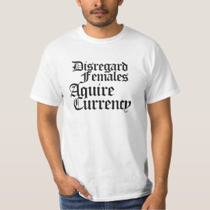 T-shirt Ignorer les femmes acquérir la monnaie