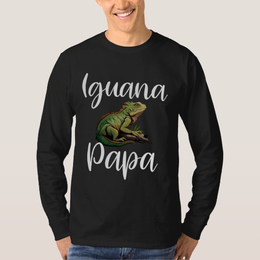 T-shirt Iguana Papa Iguana Dad Iguana Lizard Pet Reptile (Devant)
