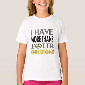 T-shirt Ihave more than four querstions
