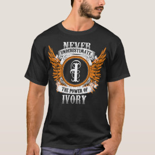 T-shirt Iivoire Nom Chemise Ne Sous-Estime Jamais Le Pouvo