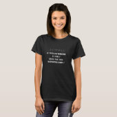 T SHIRT IK BEN VERTROUWD EN JIJ - WAAR IS JE? (Voorkant volledig)