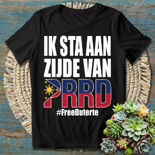 T-shirt IK STA AAN ZIJDE VAN PRRD - Support pour Duterte