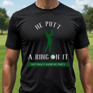 T-shirt Il a mis une bague dessus Golf Enterrement de vie