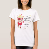 T-shirt Il a posé la question Popcorn Fiançailles (Devant)