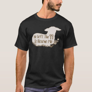 T-shirt Il A Quitté Les 99 Pour Me Secourir Mouton