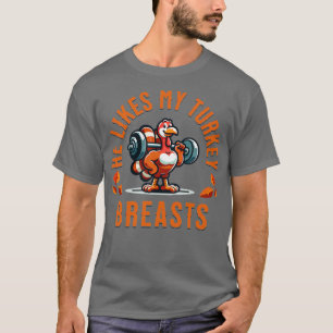 T-shirt Il aime mes seins de dinde