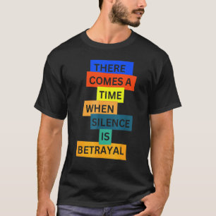 T-shirt Il Arrive Un Moment Où Le Silence Est Un Inspir De