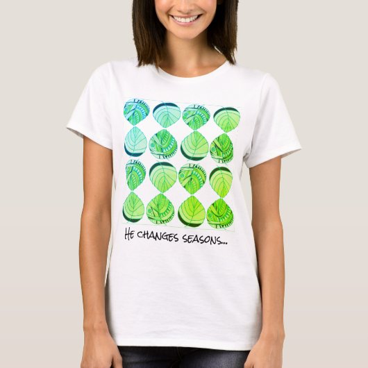 T-shirt Il change de saison - Motivational Text Blue Green (Devant)