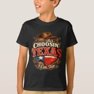 T-shirt Il choisit texas je peux dire Il choisit texas