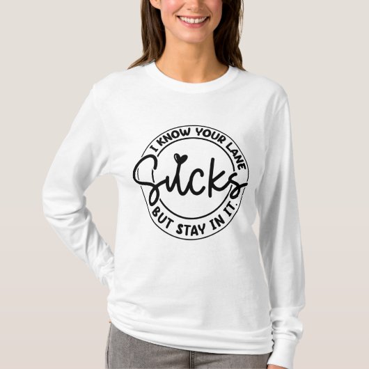 T-shirt Il craint mais reste dans votre voie (Devant)