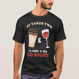 T-shirt Il en faut deux pour faire un jour aller Tee Coffe