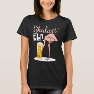 T-shirt Il Escalade Eh Flamant rose Party Design Party Cre