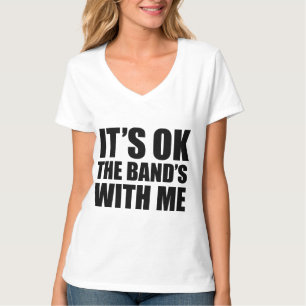 T-shirt Il est correct la bande avec moi