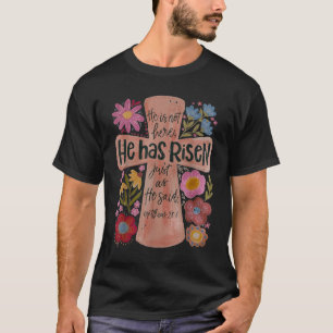T-shirt Il Est Devenu Chrétien Pâques Boho Floral