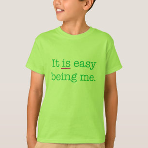 T-shirt Il EST être facile moi (la police verte)