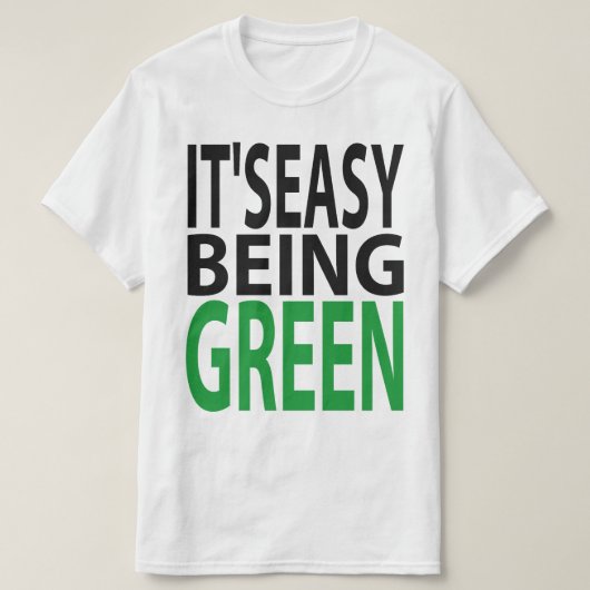 T-shirt IL est ÊTRE FACILE VERT (Design devant)
