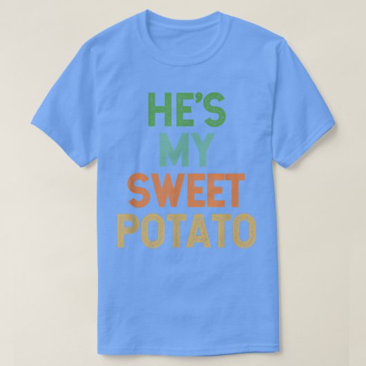 T-shirt Il est ma pomme de terre douce I Yam Thanksgiving  (Design devant)