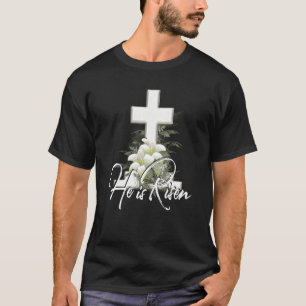 T-shirt Il Est Ressuscité Bible Jésus Résurrection Eglise