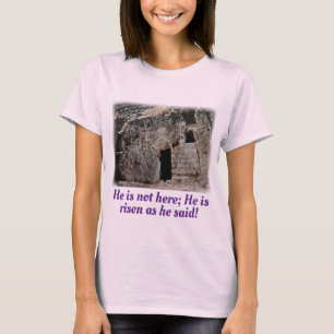 T-shirt Il est ressuscité Tombe vide