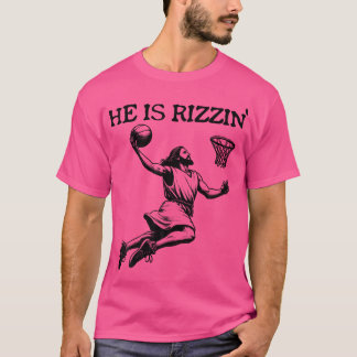 T-shirt Il Est Rizzin' Drôle Jésus Jouant Au Basket-Ball C