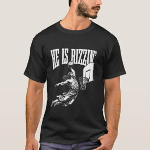 T-shirt Il Est Rizzin Funny Jésus Basketball Mème Long Sle