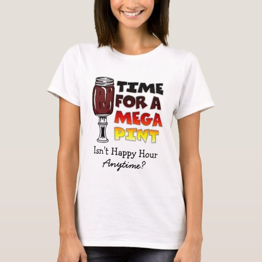 T-shirt Il est temps d'une pinte méga | Happy Hour is Anyt (Devant)