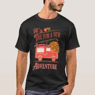 T-shirt Il est temps pour une nouvelle aventure Rv & Road