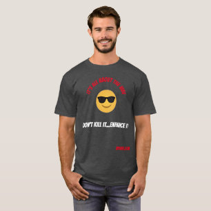 T-shirt Il est tout au sujet du Vibe