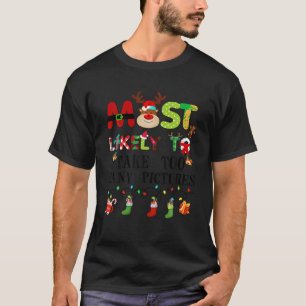 T-shirt Il Est Très Probable De Prendre Trop De Photos Cor