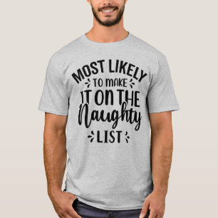 T-shirt Il est très probable qu'elle figure sur la liste