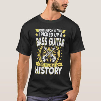 T-shirt Il était une fois j'ai pris une guitare basse