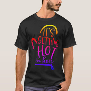 T-shirt Il Fait Chaud Ici