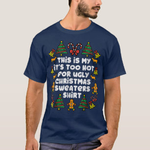 T-shirt Il Fait Trop Chaud Pour Les Gros Chandails De Noël