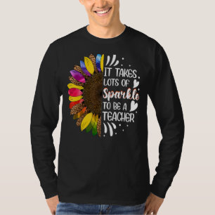T-shirt Il Faut Beaucoup D'Étincelle Pour Être Enseignant
