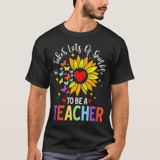 T-shirt Il Faut Beaucoup D'Étincelle Pour Être Un Enseigna