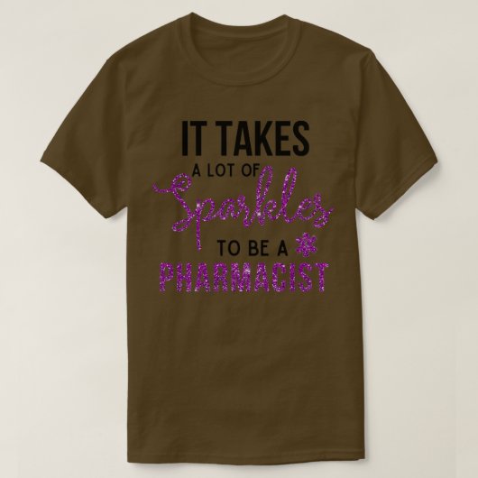 T-shirt Il faut beaucoup d'étincelles pour être pharmacien (Design devant)